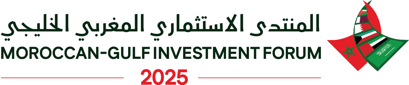 المنتدى الاستثماري المغربي الخليجي 2025 - Moroccan-Gulf Investment Forum 2025